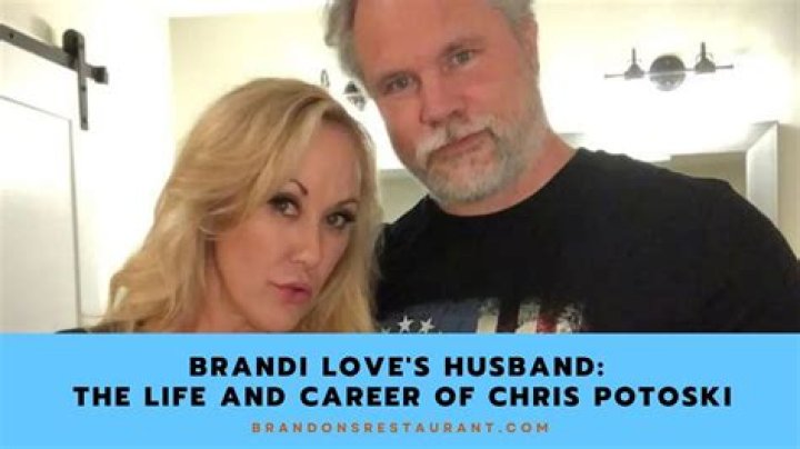 Chris Potoski: Biography And Net Worth Of Brandi Love’s Husband