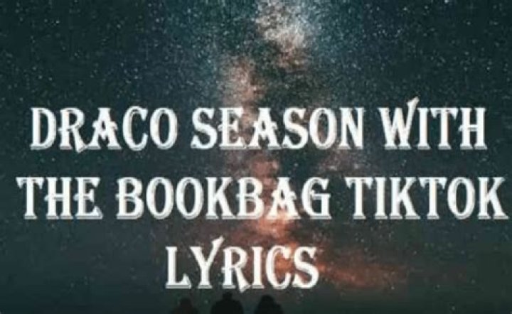 Draco Season With The Bookbag Tiktok Song Meaning, Lyrics & Videos Trend Explained