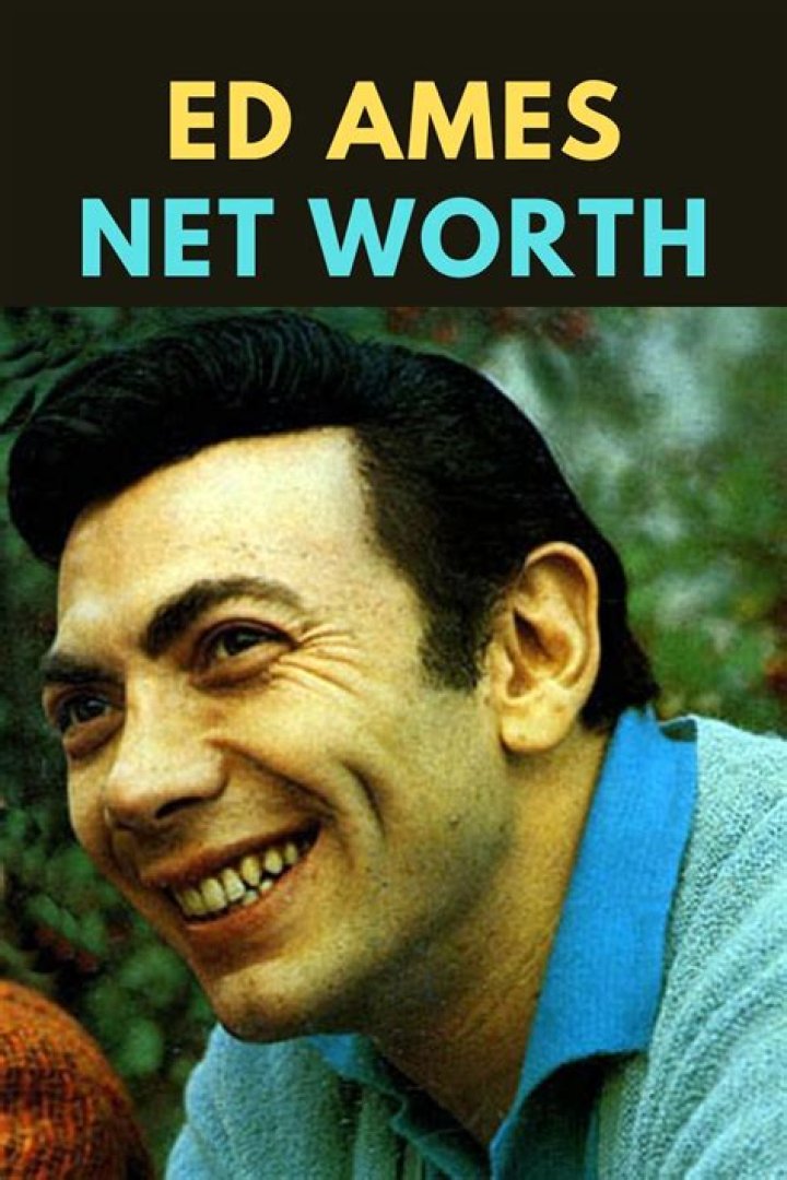 Ed Ames Net Worth, Income, Salary, Earnings, Biography