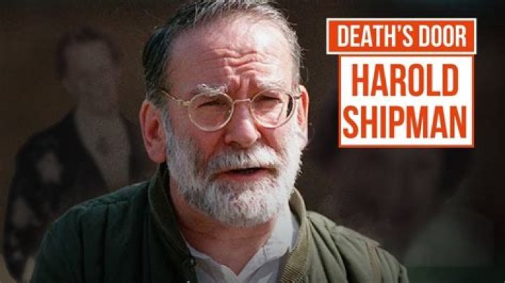 Harold Shipman’s biography, net worth, fact, career, awards and life story