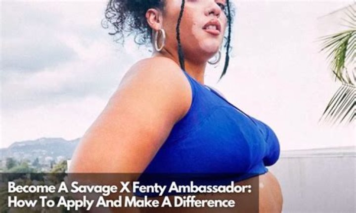 How to become a savage fenty ambassador