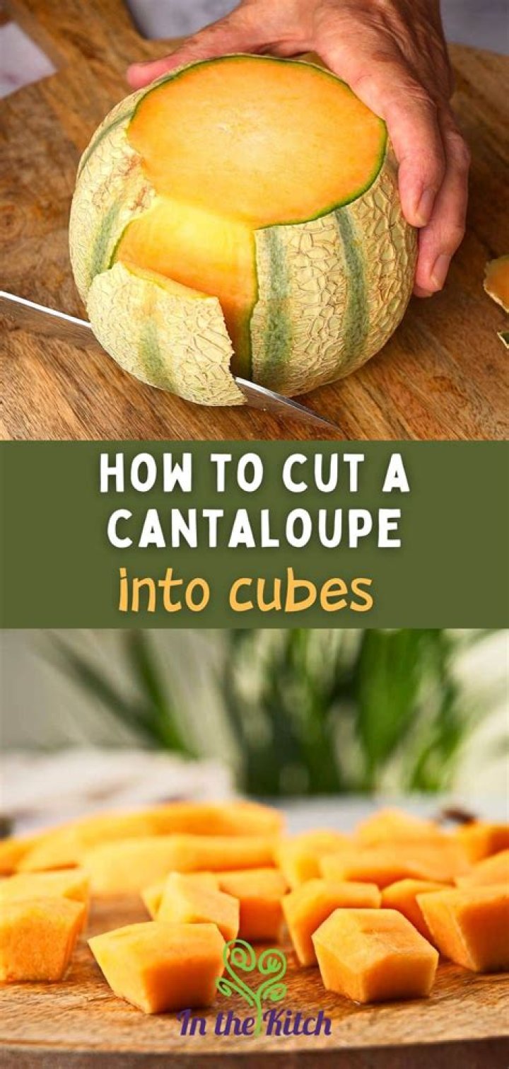 How to cut a cantaloupe in cubes