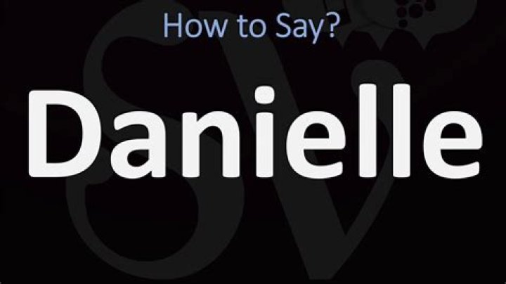 How to pronounce danielle