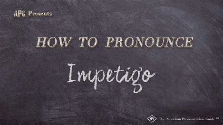 How to pronounce impetigo