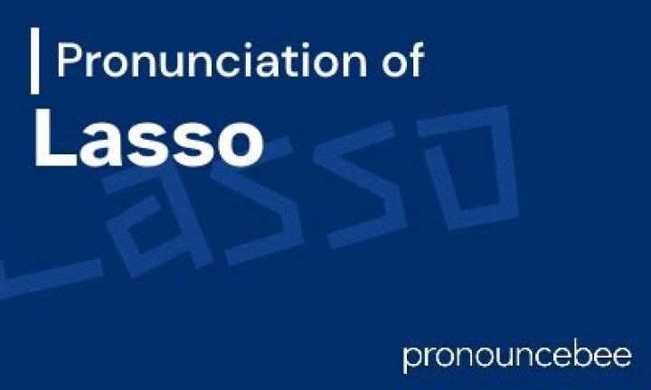 How to pronounce lasso
