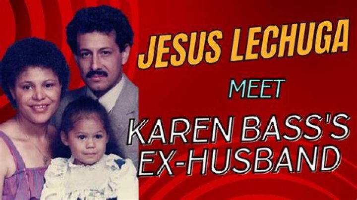 Jesus Lechuga Wiki, Age, Karen Bass Husband, Family, Net Worth, Children, Parents, Job, Instagram