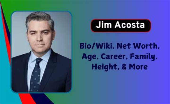 Jim Acosta Biography, Wife, Children, Career CNN, Is He Gay?