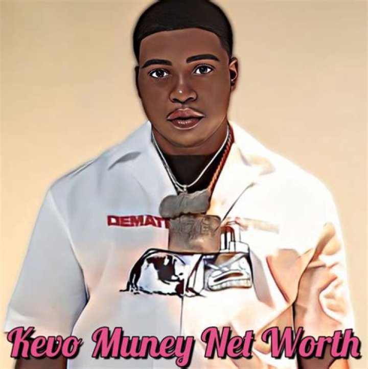 Kevo Muney Net Worth: Height, Age, Bio, Real Name & Career