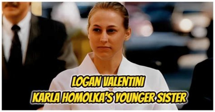 Logan Valentini- All About Karla Homolka’s Younger Sister
