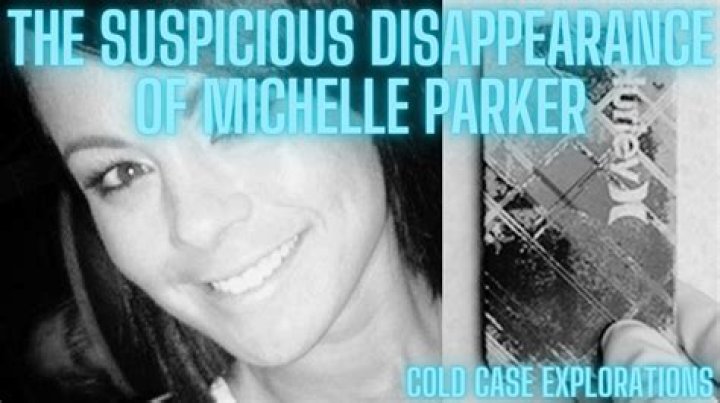 Michelle Parker Missing & Murder Case Update