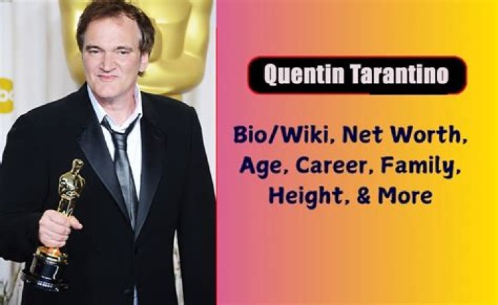 Quentin Tarantino Age, Height, Movies, Books, Education, Young, Family, Instagram, Awards