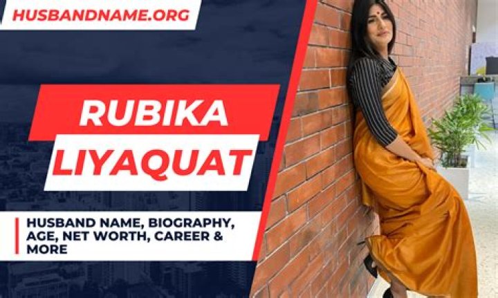 Rubika Liyaquat Height, Weight, Net Worth, Age, Birthday, Wikipedia, Who, Nationality, Biography