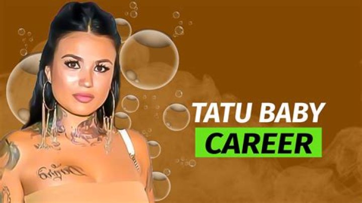 Tatu Baby Bio, Age, Net Worth, Father, Tattoo, Wiki, Boyfriend, Husband
