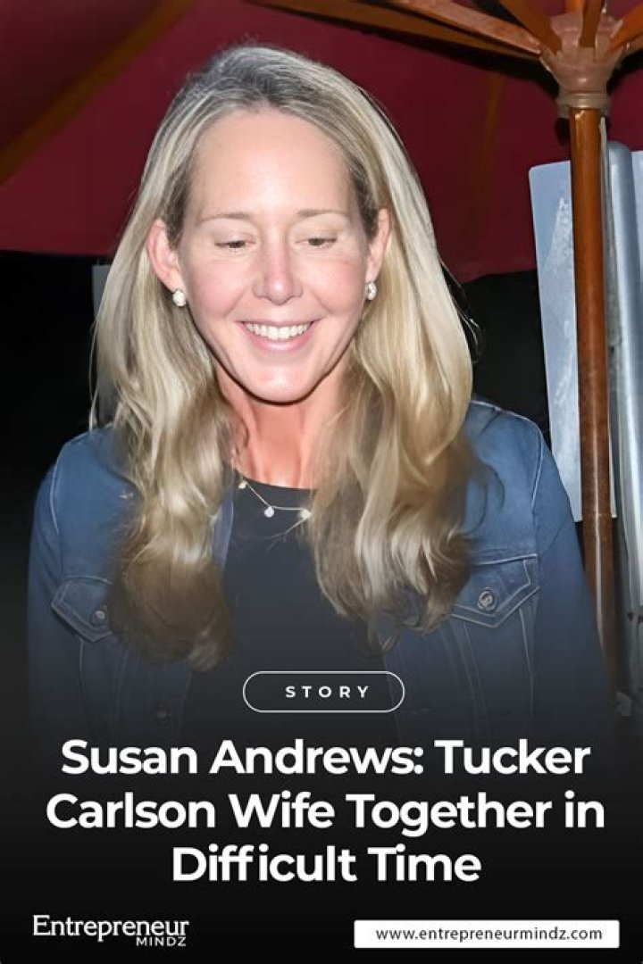 Tucker Carlson’s wife, Susan Andrews Biography: Net Worth, Age, Wikipedia, Height, Instagram, Children