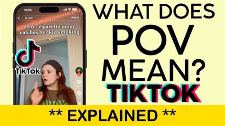 What Does POV Mean on Tik Tok? POV Meaning in Text Explained