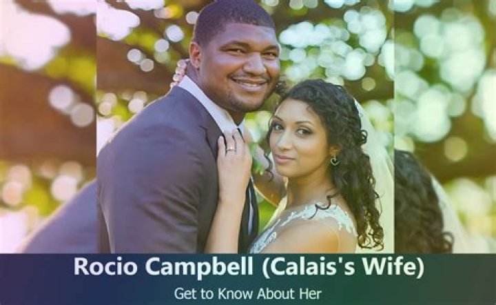 Who Is Calais Campbell’s Wife Rocio Campbell?