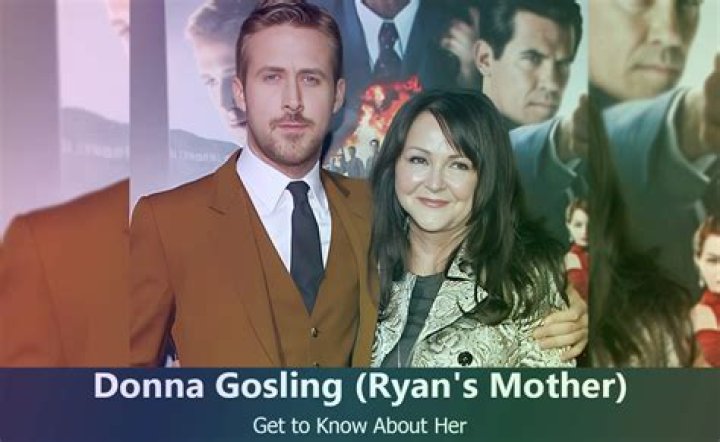 Who Is Donna Gosling, Ryan Gosling’s Mum?