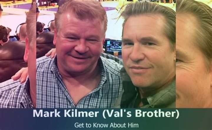 Who Is Mark Kilmer? here is What You Need To Know About Val Kilmer Brother