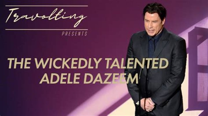 Who Is The Wickedly Talented Adele Dazeem? John Travolta Botched Up Idina Menzel Name Forever